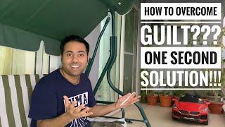 HOW TO OVERCOME GUILT | ONE SECOND SOLUTION | BHAGAVAD GITA 18.66 | GUNJAN CHOWDHARY | IES MADE EASY