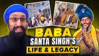 Baba Santa Singh's Life & Legacy