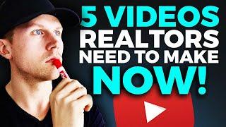 5 Videos Every Real Estate Agent Needs to Make NOW [Video Marketing Ideas]