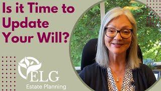 Is it Time to Update Your Will?