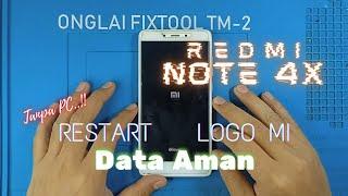 Redmi Note 4X Restart Terus || Data Dijamin Aman.. Tanpa PC..!!!