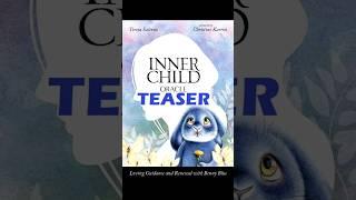 Inner Child Oracle Deck - BUNNY -2022 - TEASER - QUICK FLIP Through | Tarot Oracle Lenormand Decks