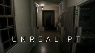 P.T.  SILENT HILLS UnReal