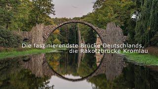 Die faszinierendste Brücke Deutschlands, die Rakotzbrücke Kromlau