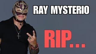 RIP Rey Mysterio..?