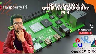 How to Install & Setup OpenCV on Raspberry Pi 4 - P.1