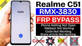 Realme C51 (RMX3830) : GOOGLE/FRP BYPASS ANDROID 14 | Realme C51 Frp Lock Unlock Without PC 2025