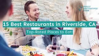 15 Best Restaurants in Riverside, CA