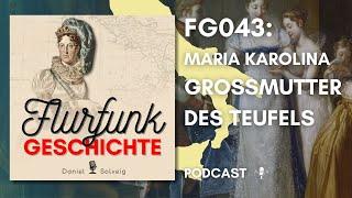 FG043 - Maria Karolina | Großmutter des Teufels