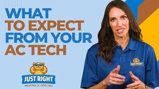 What To Expect Tech Just Right Heating & Cooling