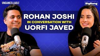 Rohan Joshi Spills the Beans: Marriage, Men, and Red Flags | Uncancellable Ep 2