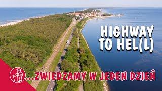 HIGHWAY  TO HEL(L) - CO ZOBACZYĆ NA HELU. MUZEUM HELU, MUZEUM RYBOŁÓWSTWA, PRZYLĄDEK ROZEWIE