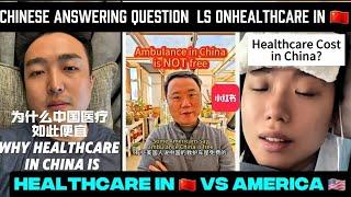 CHINESE ANSWERING QUESTIONS ABOUT HEALTHCARE IN THE COUNTRY ON REDNOTE AMERICANS CAN'T  BELIVE THIS!