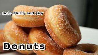 How to make Soft, fluffy and Airy donuts at home !!! The best home made donuts ever !!!