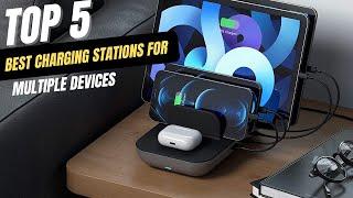 The Best Charging Stations for Multiple Devices 2024