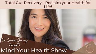 Total Gut Recovery - Reclaim Your Health for Life!