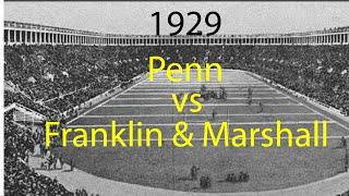 1929 Penn @ Franklin & Marshall College Football Highlights