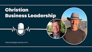 Bobby Albert: Christian Business Leadership | God-Centered Success & Christian Entrepreneurship