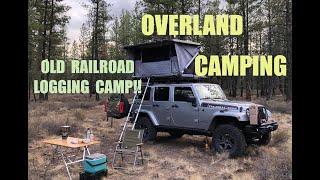 JEEP OVERLAND ADVENTURE - ABANDONED RAILROAD LOGGING CAMP FOUND!!!