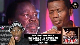 Pastor Adeboye Revels the Cause Of Prophet TB Joshua Death
