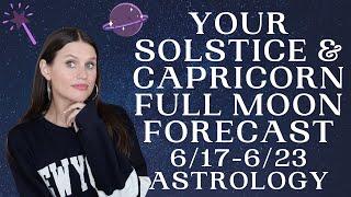 Capricorn Full Moon Astrology, Cancer Season 2024 Begins & Happy Solstice - BIG Feels & BIG Dreams 