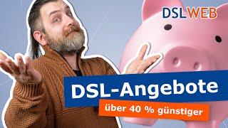 DSL Angebote - Auf DSLWEB über 40% sparen