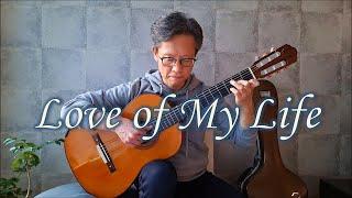 Love of My Life / Queen - Fingerstyle Guitar