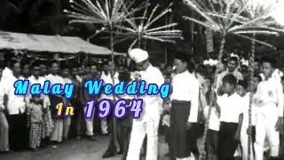 Majlis Perkahwinan Melayu zaman dahulu (1964) #wedding #1964