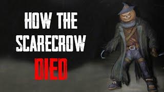 "How The Scarecrow Died" | Creepypasta | Horror Story