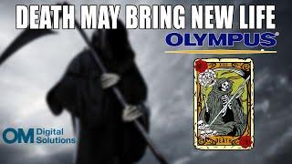 Death Brings New Beginnings To Olympus OM Digital Solutions