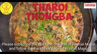 THAROI THONGBA (MANIPURI STYLE) (LOUBUK THAROI) #KhorjeiMapu #Cook_And_Laugh