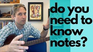 Do You Need to "Know Notes" on Guitar?