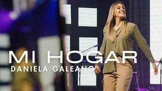 Daniela Galeano  Mi Hogar (Video Oficial)