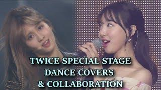 TWICE SPECIAL STAGE DANCE COVERS & COLLABORATION TO OTHER ARTIST SINCE DEBUT