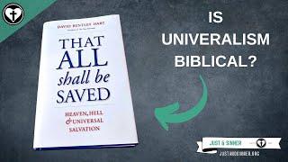 Thoughts on David Bentley Hart's "That All Shall be Saved"