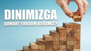 DINIMGA QANDAY YORDAM BERSAM BO'LADI ? Shayx Usmon al-Xomis