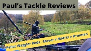 Pellet Waggler Rods - Maver v Matrix v Drennan