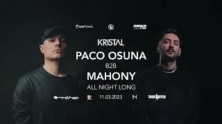 Paco Osuna b2b Mahony Live @ Kristal Club 11.03.2023