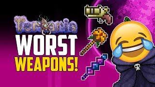 Terraria Top 5 WORST Weapons! PC | Console