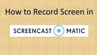 How to record screen in Screencast-o-matic | apps for screen recording