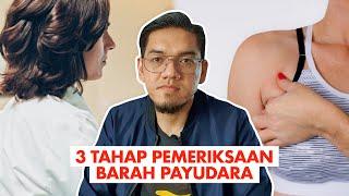 3 Tahap Pemeriksaan Barah Payudara