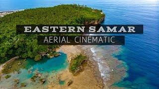 Eastern Samar | Aerial Cinematic | 4K