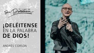 ¡Deléitense en la Palabra de Dios! - Andrés Corson | Prédicas Cortas #79