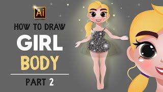 HOW TO DRAW A GIRL BODY without sketch | ADOBE ILLUSTRATOR TUTORIAL FOR BEGINNERS. PART 2