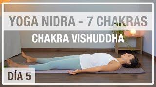 DÍA 5 - Yoga Nidra para chakra Vishuddha (garganta) Desarrolla tu capacidad comunicativa y expresiva