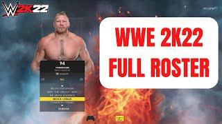 WWE 2K22 FULL ROSTER  (INCLUDING DELUXE EDITION)