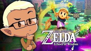 Let's Talk about The Legend of Zelda: Echoes of Wisdom!