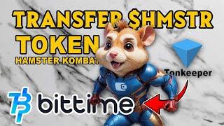 Cara Transfer Token Hamster Kombat dari Tonkeeper ke Bittime | BKD tutorials