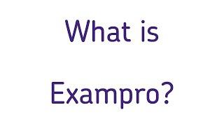What is Exampro?