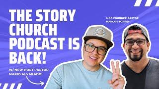 The Story Church Project Podcast is BACK